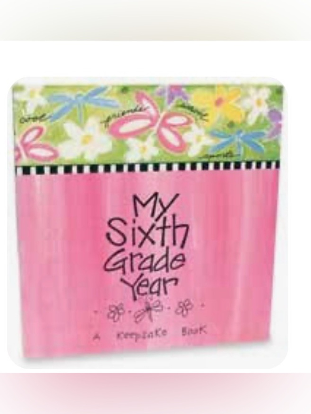 My Sixth Grade Year: A Keepsake Book is a memory and milestone journal NEW